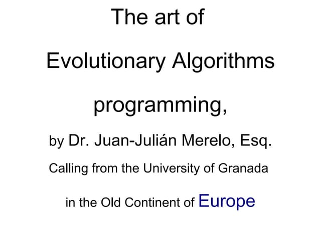 The Art of Evolutionary Algorithms Programming
