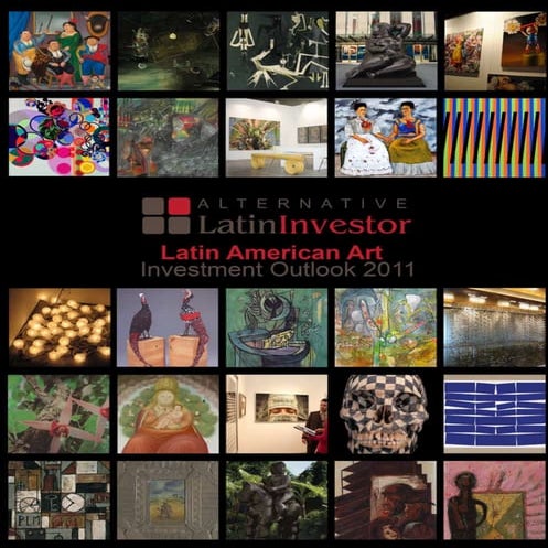 Latin American Art : Investment Outlook 2011