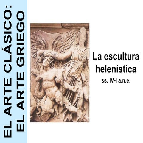 ART 01.E. El arte griego. La escultura helenística