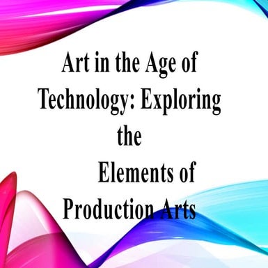 ART 10 Q2  Arts in the age of technology: 1_compressed.pptx