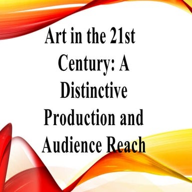 ART 10 Q2 Arts in the 21st Century  2_compressed.pptx