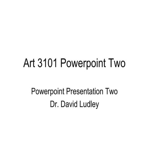 Art 3101 powerpoint two