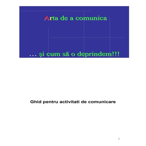 Arta de a comunica ghid pentru activitati de comunicare