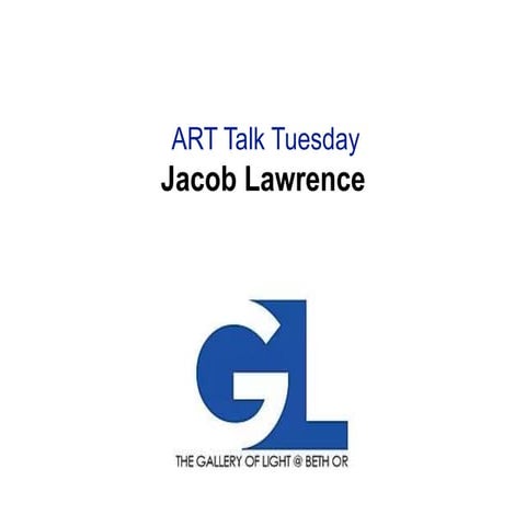 ARTalk Tuesday Jacob Lawrence 