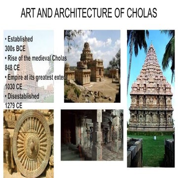ART AND ARCHITECTURE OF CHOLAS. BY PARISA PARIHAR 