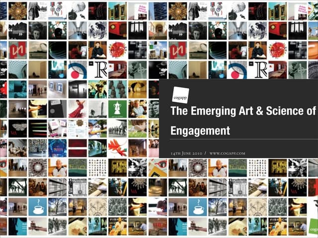 The Emerging Art and Science of Engagement