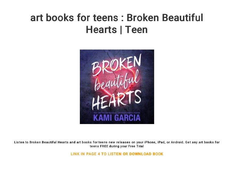 Art Books For Teens Broken Beautiful Hearts Teen