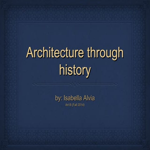 Art B Unit 6 Architecture Presentation