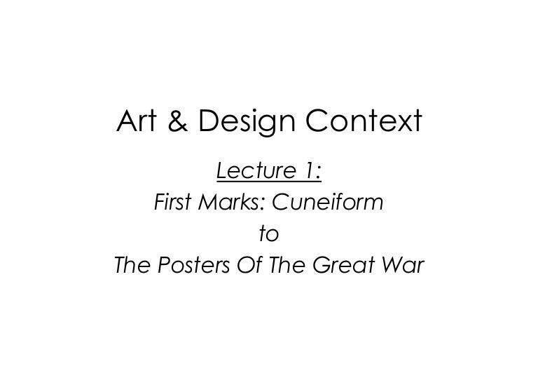 Art & Design in Context Lecture 1