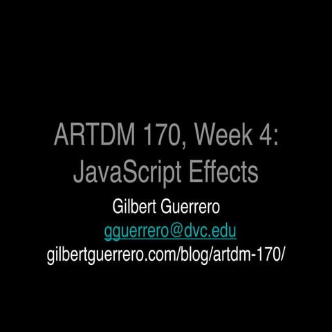 Artdm170 Week4 Java Script Effects