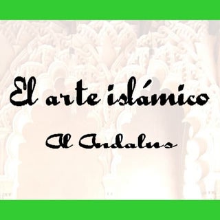 07_Arte_islamico_en_Al_Andalus