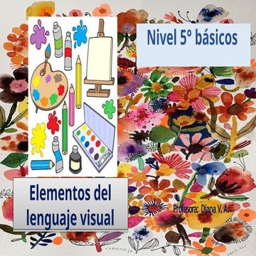 elementos del lenguaje visual.5° básicopptx | PPTX