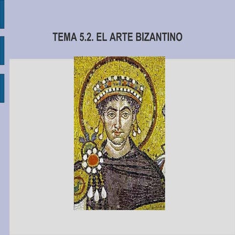 Arte bizantino. 2º Bachillerato.