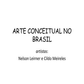 Ensino Médio- Arte conceitual no Br...