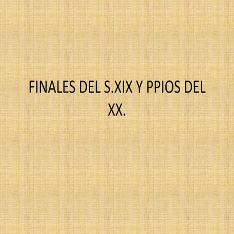 Arte de finales del xix y principios del xx.