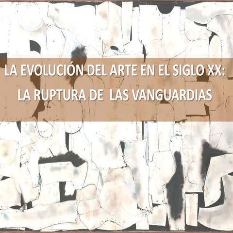 Arte de vanguardias explicac