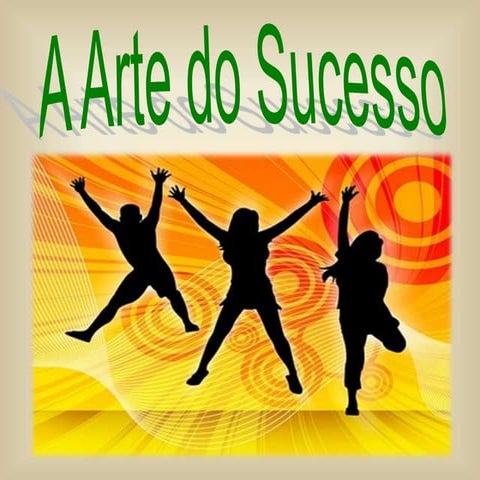 Arte do sucesso