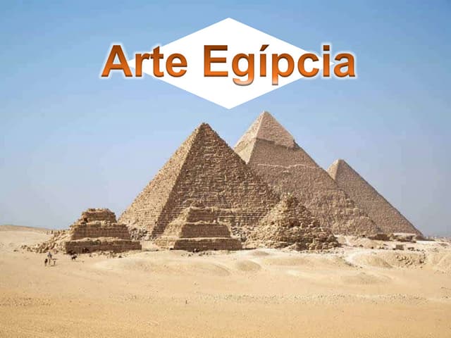 História da Arte - Arte egipcia