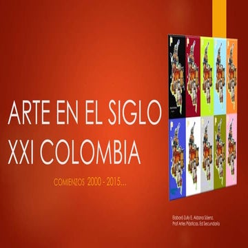 Arte en el siglo XXI Colombia