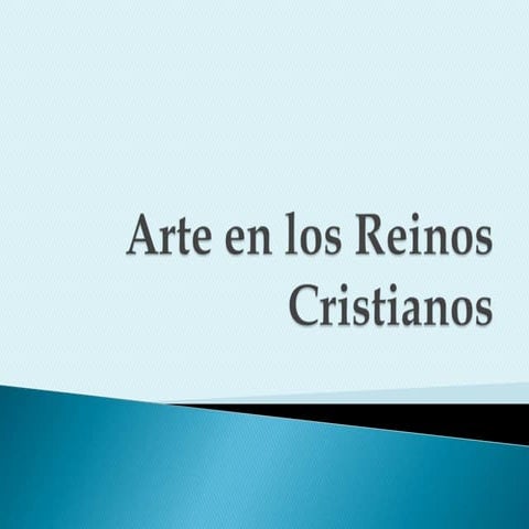 Arte en los reinos cristianos