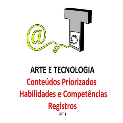 Arte e Tecnologia - Artes Visuais - 2013