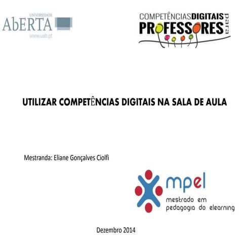 Utilizar competências digitais na sala de aula - Artefacto 1