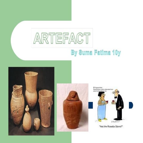 Artefact presentation | PPT