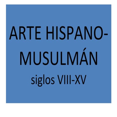 Arte hispano musulmán