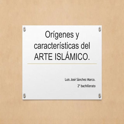 Arte islamico orígenes y características