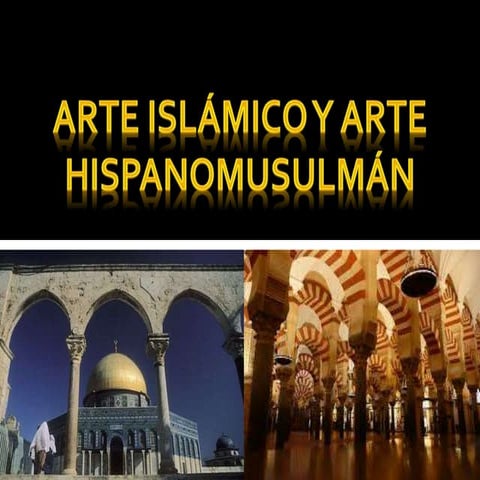 Arte islámico e hispanomusulmán