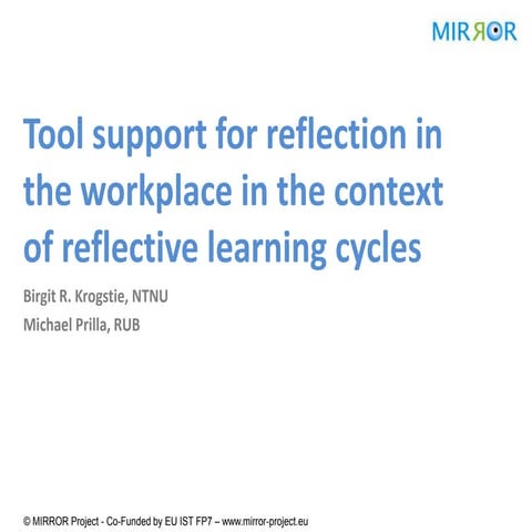 Tool support for reflection in the workplace in the context of reflective lea...