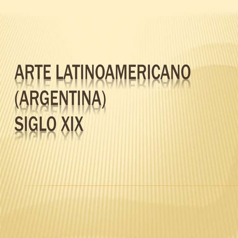 Arte latinoamericano argentino (siglo XIX)
