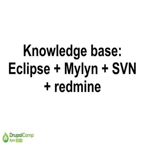 Artem Pankov.Eclipse.DrupalCamp Kyiv 2011