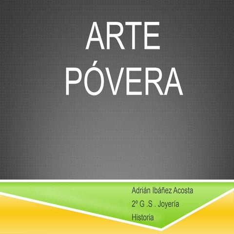 Arte povera y joyería  Adrian Ibañez