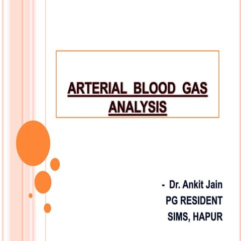 Arterial blood gas Analysis | PPTX
