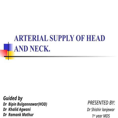 Anatomy of arterial supply of head and neck ppt | PPTX