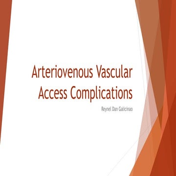 Arteriovenous vascular access complications