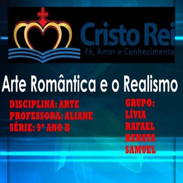 Arte romântica e o realismo