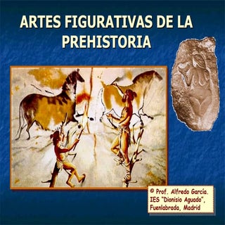 Artes figurativas de la prehistoria