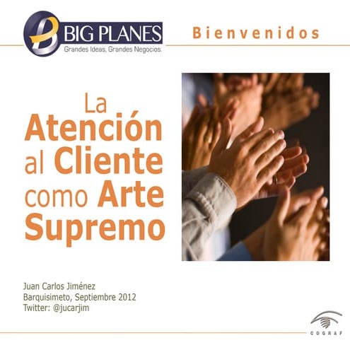 Atender clientes como arte supremo