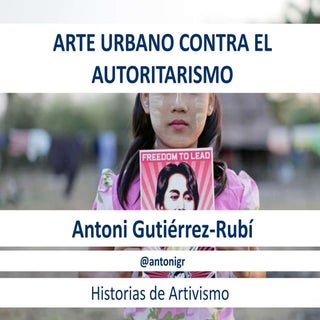 Artivismo: Arte urbano contra el au...