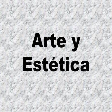 Arte y estética ( Desde la Edad Media al Impresionismo)