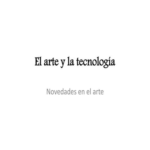 Arte y tecnología