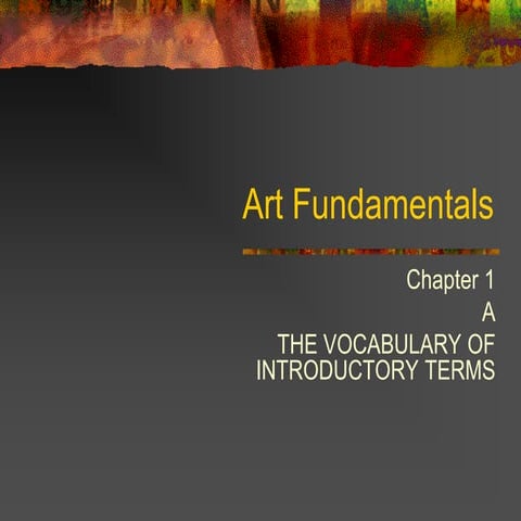 Art fundamentals ch01 introduction part 1   7-10-2017