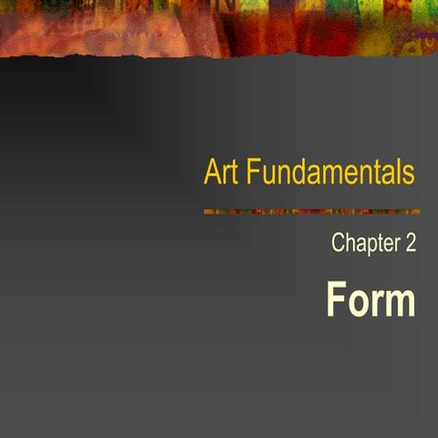 Art fundamentals ch02 form 2 28 10-2017