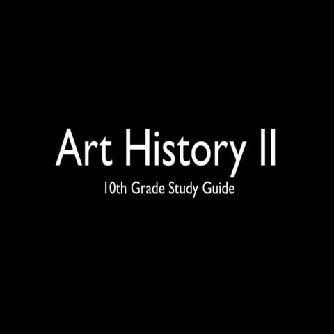 Art History 2 Slides Presented for Lecture
