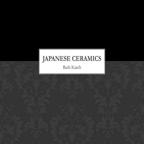Japanese Ceramics