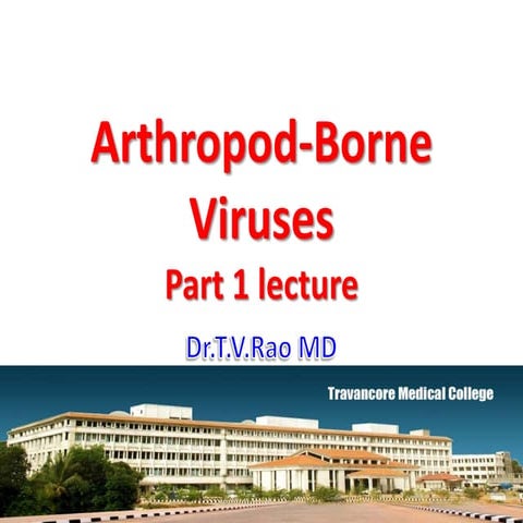 Arthropod borne viruses part teaching 1