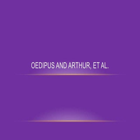 Oedipus and Arthur MsWLZ 