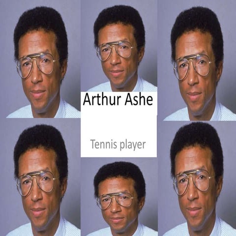 Arthur ashe | PPT
